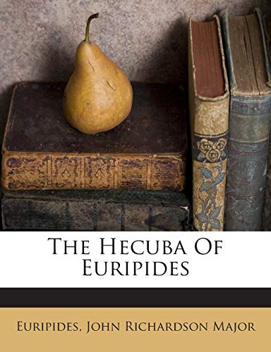 The Hecuba Of Euripides