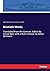 Dramatic Works: Translated from the German. Edited by Ernest Bell, with a short memoir by Helen Zimmern