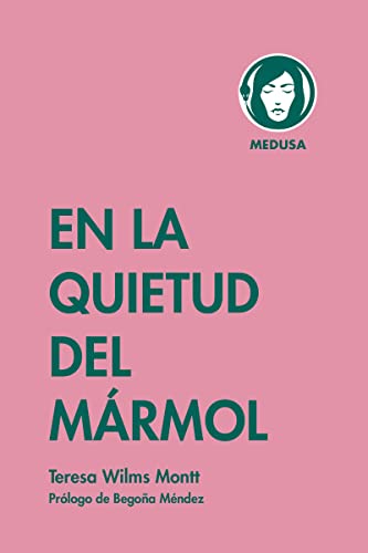 Portada de En la quietud del mármol, de Teresa Wilms Montt