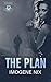 The Plan