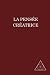 La Pensée Créatrice (French Edition)