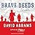 Brave Deeds