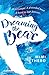 Dreaming the Bear [Paperback] [Feb 04, 2016] Mimi Thebo