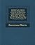 The History of a Volunteer Regiment: Being a Succinct Account of the Organization, Services and Adventures of the Sixth Regiment New York Volunteers I