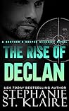 The Rise of Declan