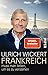 Frankreich muss man lieben, um es zu verstehen