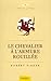 le chevalier a l'armure rouillee