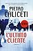 L'ultimo cliente