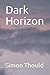 Dark Horizon