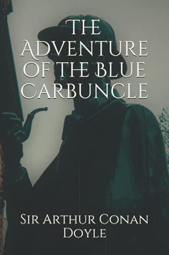 The Adventure of the Blue Carbuncle