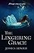 The Lingering Grace (The Looking Glass)