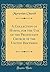 A Collection of Hymns, for the Use of the Protestant Church of the United Brethren (Classic Reprint)