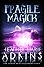 Fragile Magick (Descent Trilogy) (Volume 1)