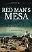 Red Man's Mesa
