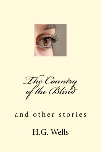 The country of the blind: and other stories