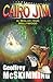 Cairo Jim in Bedlam from Bollywood: An Indian Tale of Incredulity (The Cairo Jim Chronicles)