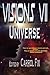Visions VII: Universe
