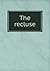 The recluse