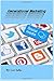 Generational Marketing: Communication Has Dramatically Changed
