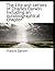 The Life and Letters of Charles Darwin Including an Autobiographical Chapter