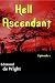 Hell Ascendant: A story of the apocalypse.