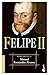 Felipe II (Biblioteca Manuel Fernandez Alvarez) (Spanish Edition)