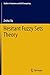 Hesitant Fuzzy Sets Theory (Studies in Fuzziness and Soft Computing, 314)