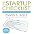 The Startup Checklist Lib/E: 25 Steps to a Scalable, High-Growth Business