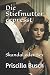 Die Stiefmutter erpresst by Priscilla Busch