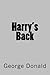 Harry's Back