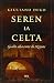 Seren la Celta. Giallo alla corte di Nerone