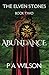 The Elven Stones: Abundance: An Elven Legend Quest (The Cartref Sagas)