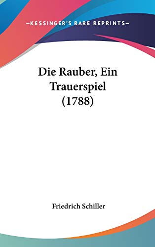 Die Rauber, Ein Trauerspiel