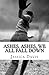 Ashes, Ashes, We All Fall Down (Broken Requiem)