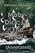 Moby-Dick; Or, The Whale: (Annotated)
