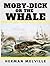 Moby-Dick; or The Whale (Annotated)