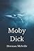 Moby Dick: or The Whale (Annotated)