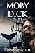 Moby Dick; Or, The Whale: Annotated