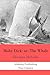 Moby-Dick: or, The Whale (Annotated) (True Classics)
