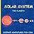 Solar System: The Planets (...