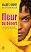 Fleur du désert by Waris Dirie