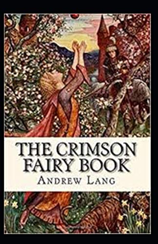 The Crimson Fairy Book Annotated