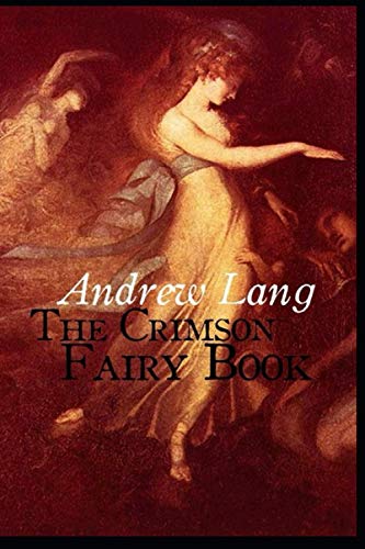 The Crimson Fairy Book: annotated