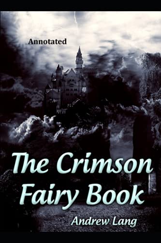 The Crimson Fairy Book Annotated