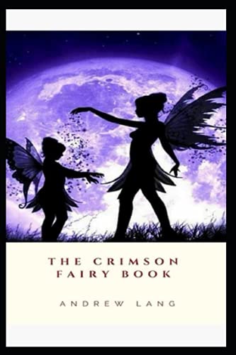 The Crimson Fairy Book Annotated