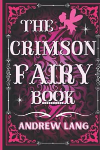 The Crimson Fairy Book Annotated