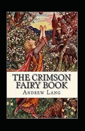 The Crimson Fairy Book Annotated