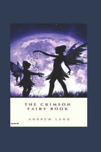 The Crimson Fairy Book Annotated