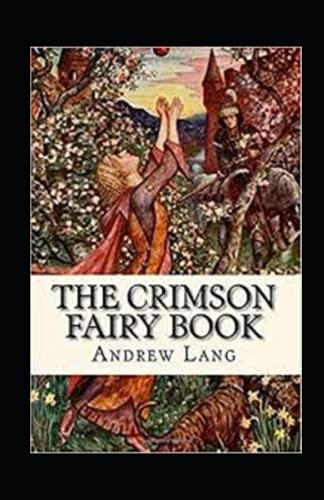 The Crimson Fairy Book Annotated