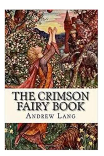 The Crimson Fairy Book Annotated